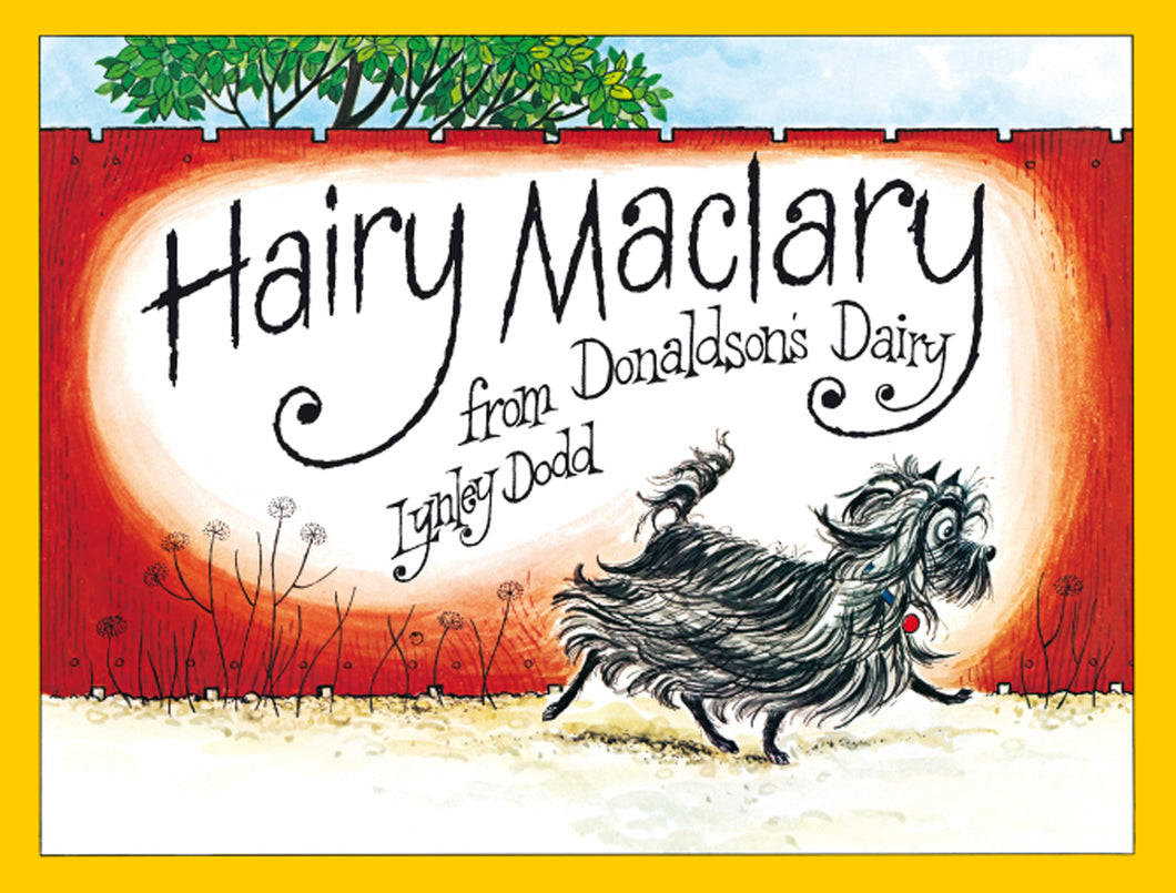 Hairy Maclary From Donaldson's Dairy ~ Lynley Dodd