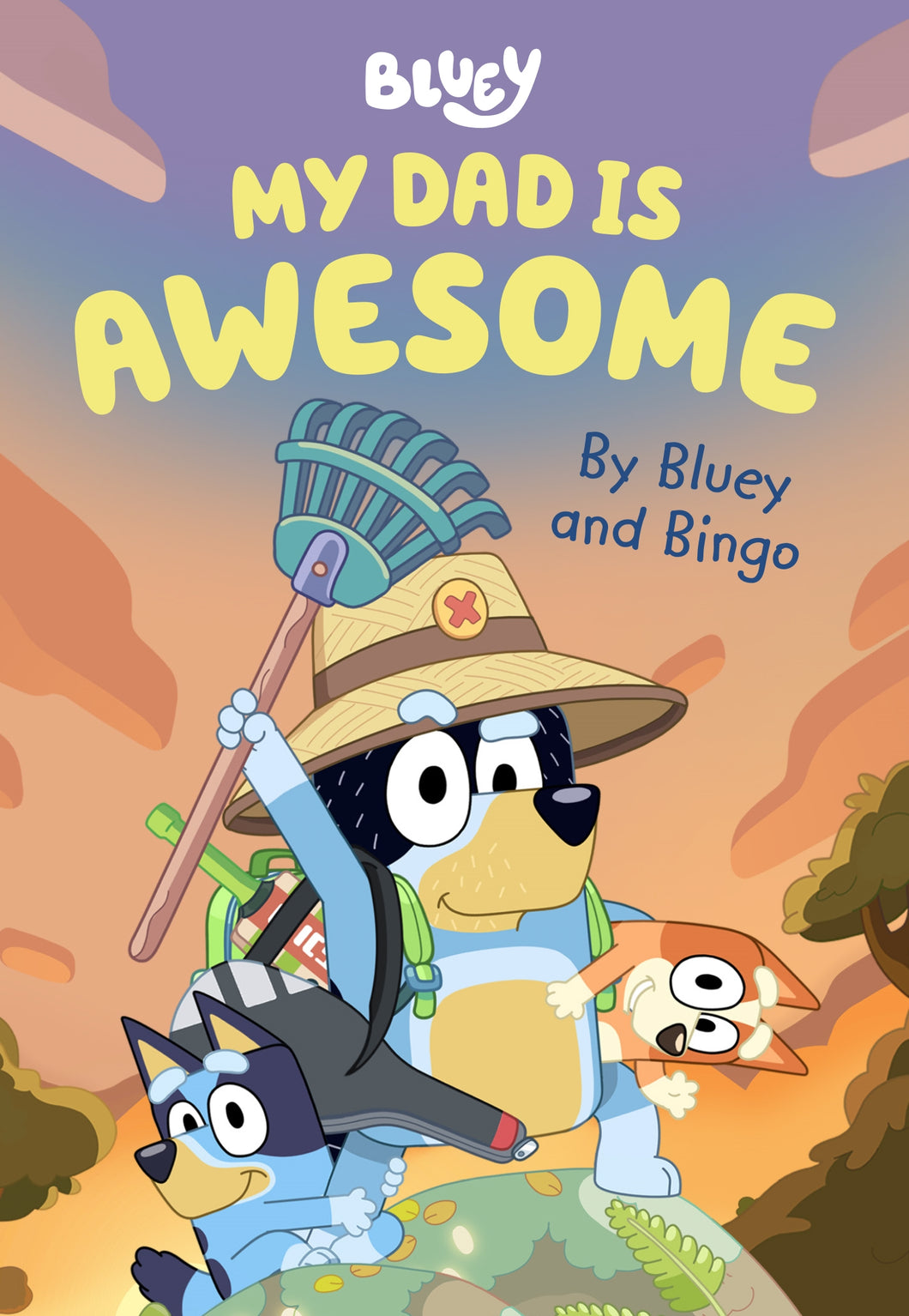 Bluey: My Dad is Awesome ~ Bluey + Bingo